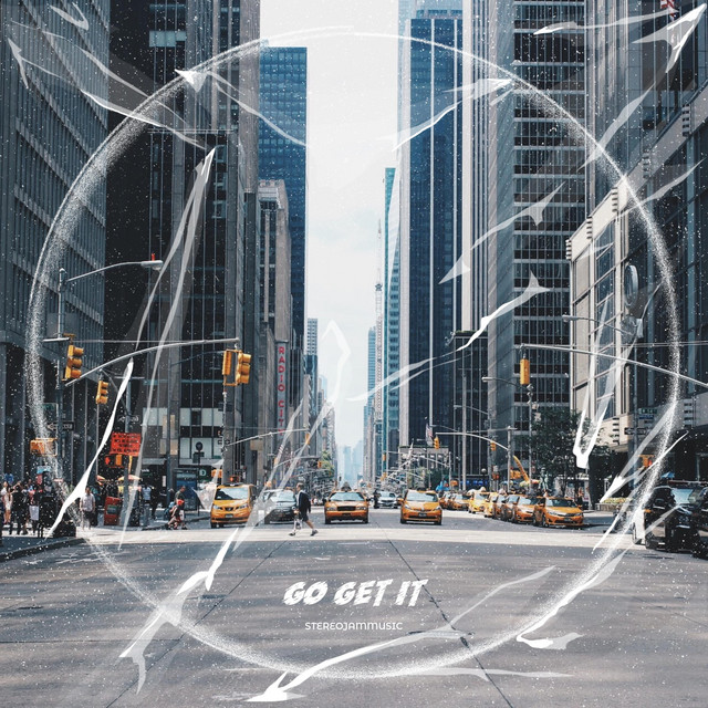 Обкладинка: Go Get It — StereojamMusic