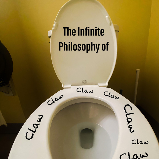 The Infinite Philosophy Of Claw cover art