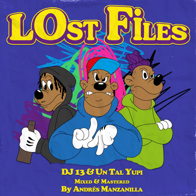 Lost Files (Mixed & Mastered By Andrés Manzanilla) cover art