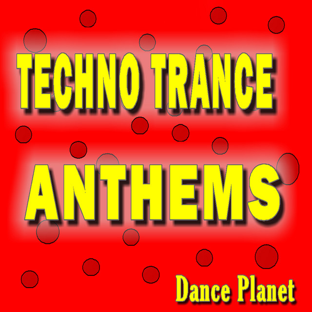 Techno Trance Anthems Dance Planet (Special Edition) cover art