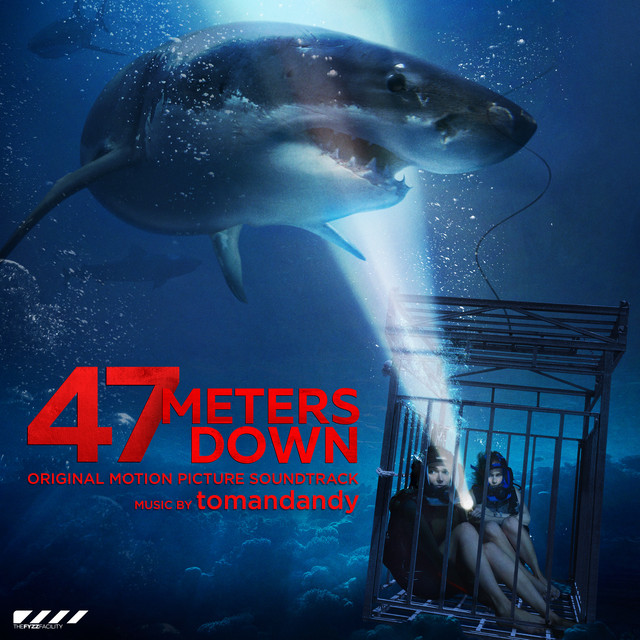 47 Meters Down (Original Motion Picture Soundtrack) cover art