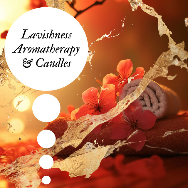 Lavishness Aromatherapy & Candles cover art