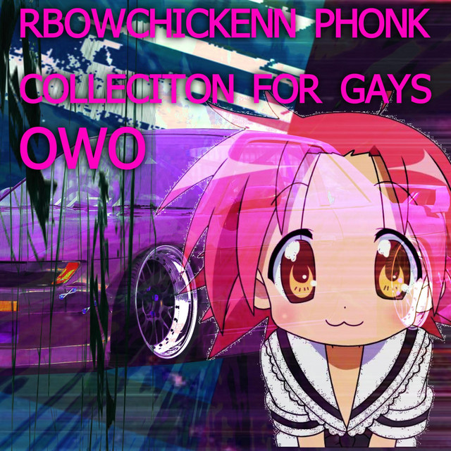 rbowchickenn phonk collection for g5ys cover art