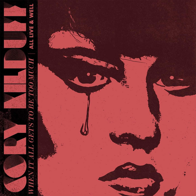 When It All Gets To Be Too Much: All Live & Well cover art