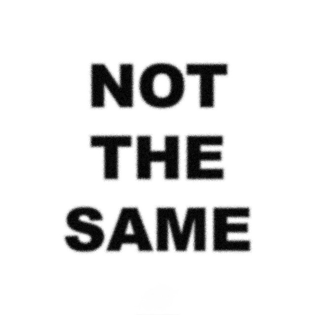 Not The Same cover