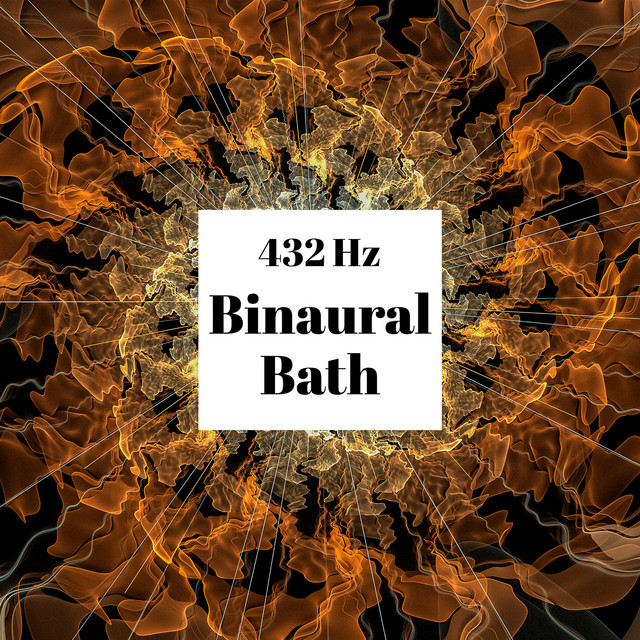 432 Hz Binaural Bath: Healing Frequencies Meditation to Cleanse Negative Blocks, Eliminate Destructive Thoughts of Fear & Worry cover art