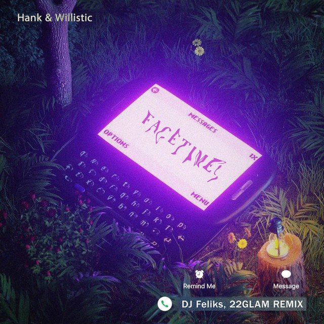 FACETIME! - DJ Feliks & 22GLAM Remix