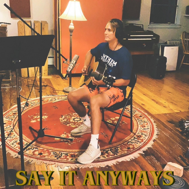 Say It Anyways cover
