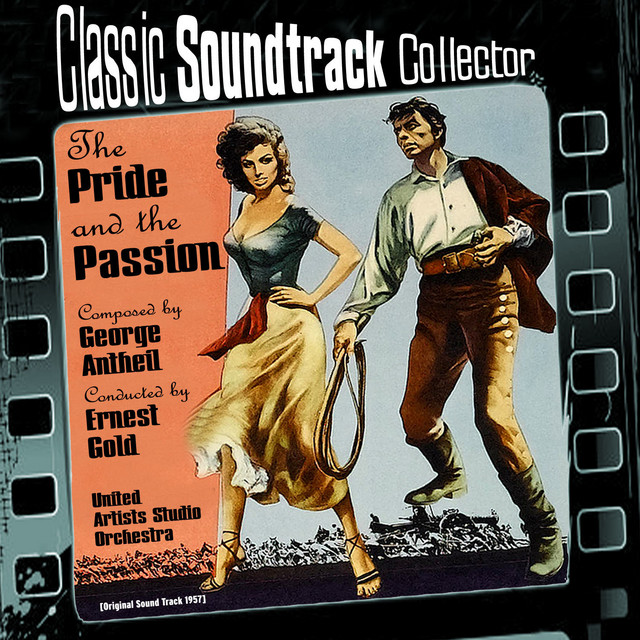 The Pride and the Passion (Original Soundtrack) [1957] cover art