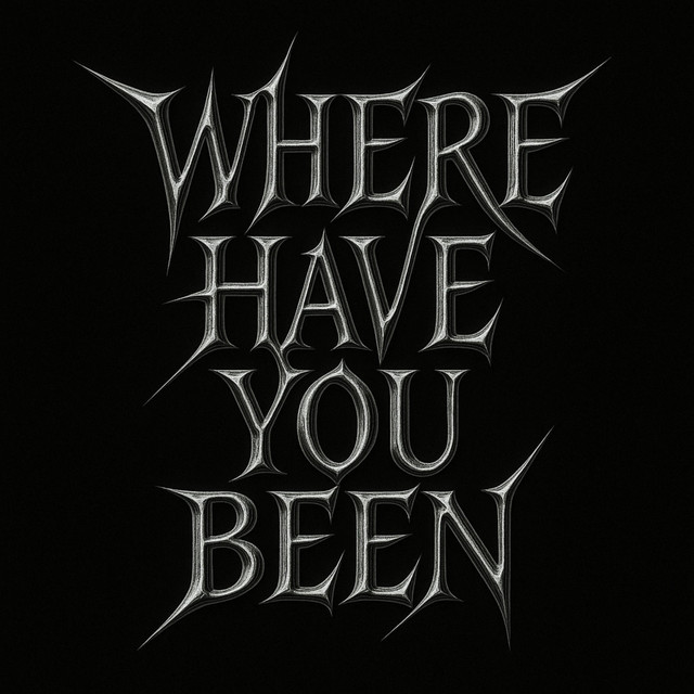 Where Have You Been (Dubstep) cover art