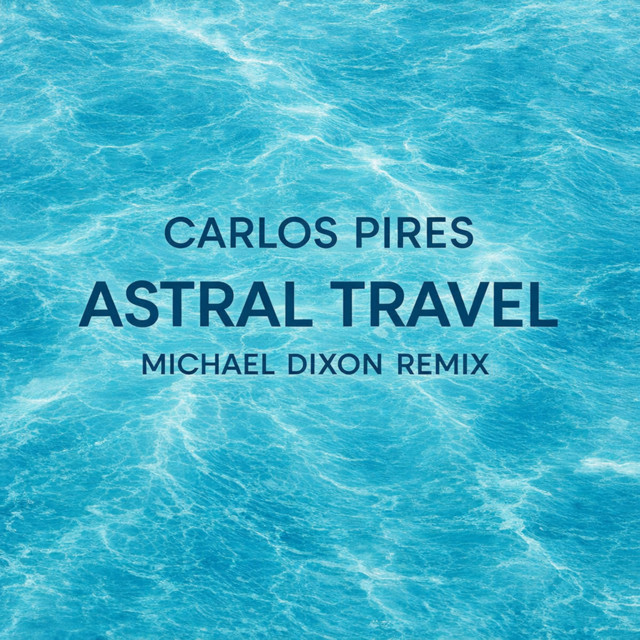 Astral Travel (Remix)