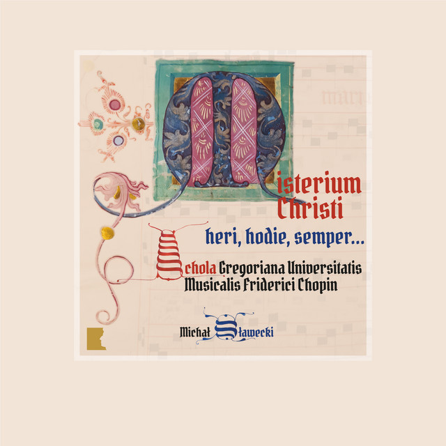 Misterium Christi – heri, hodie, semper...
