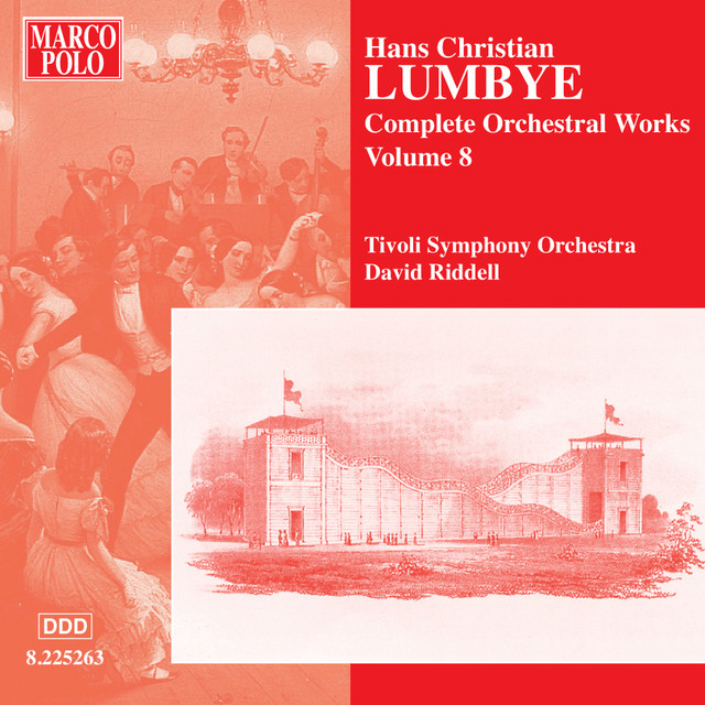 Lumbye: Orchestral Works, Vol. 8