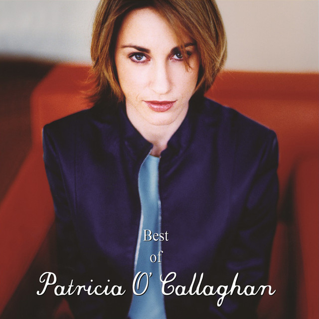 Best Of - Compilation by Patricia O'Callaghan | Spotify