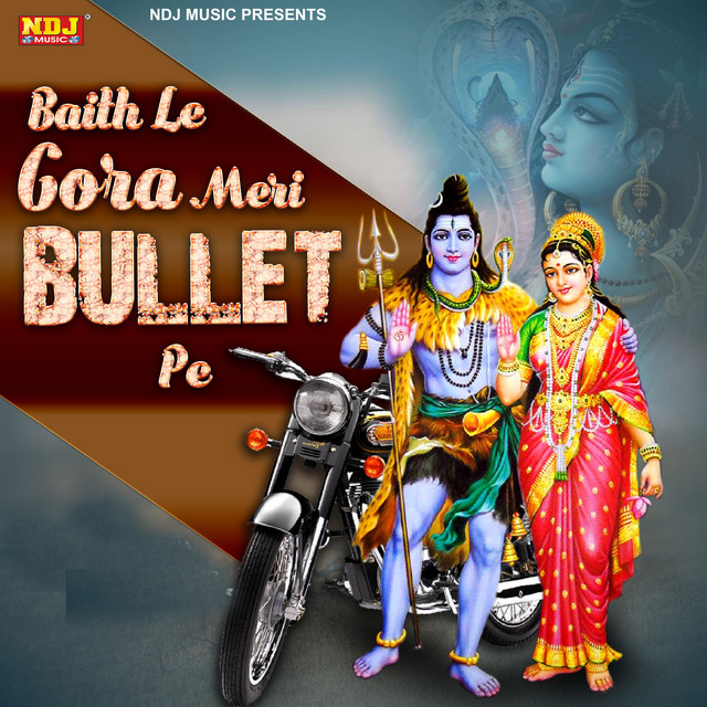 Baith Le Gora Meri Bullet Pe album image