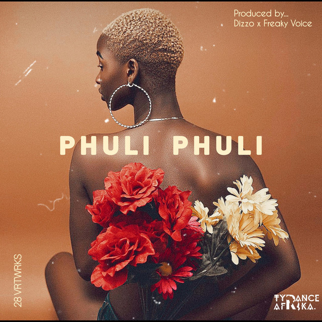 Phuli Phuli - Single by Tyrance Africa | Spotify