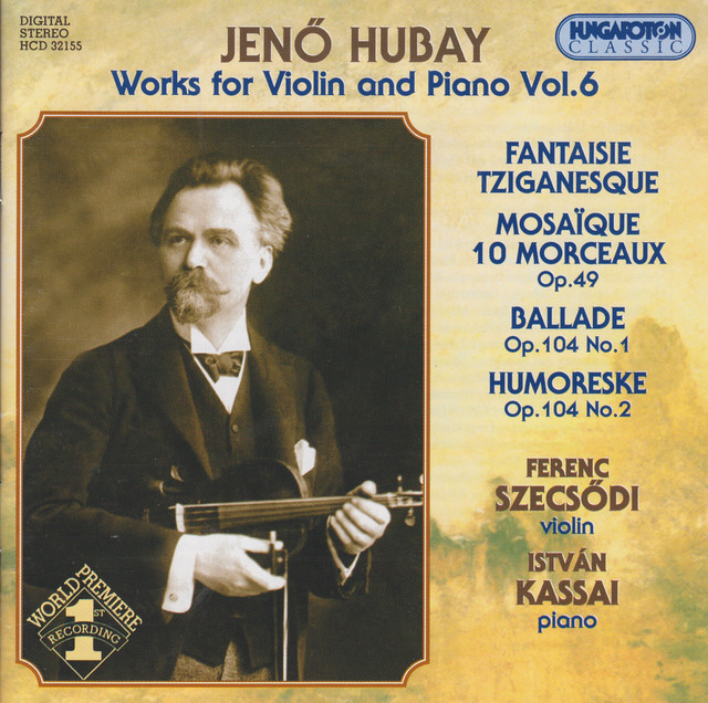 Hubay: Works for Violin and Piano, Vol. 6 cover art