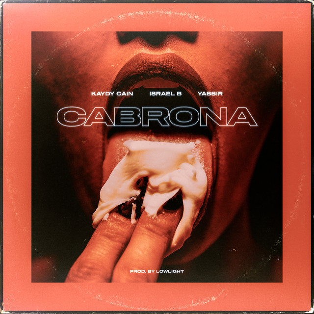 CABRONA (feat. LOWLIGHT)