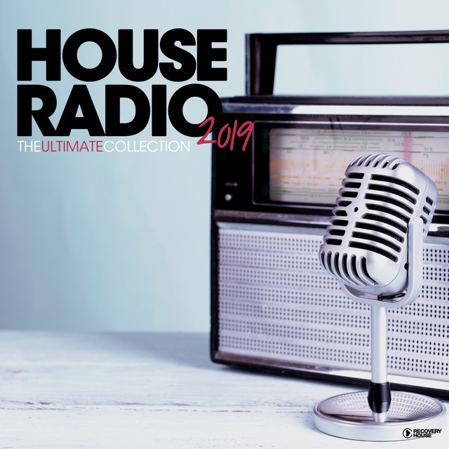 House Radio 2019 - The Ultimate Collection cover art