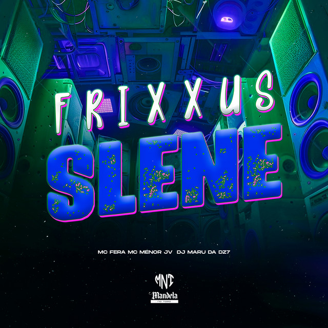 Frixxus Slene
