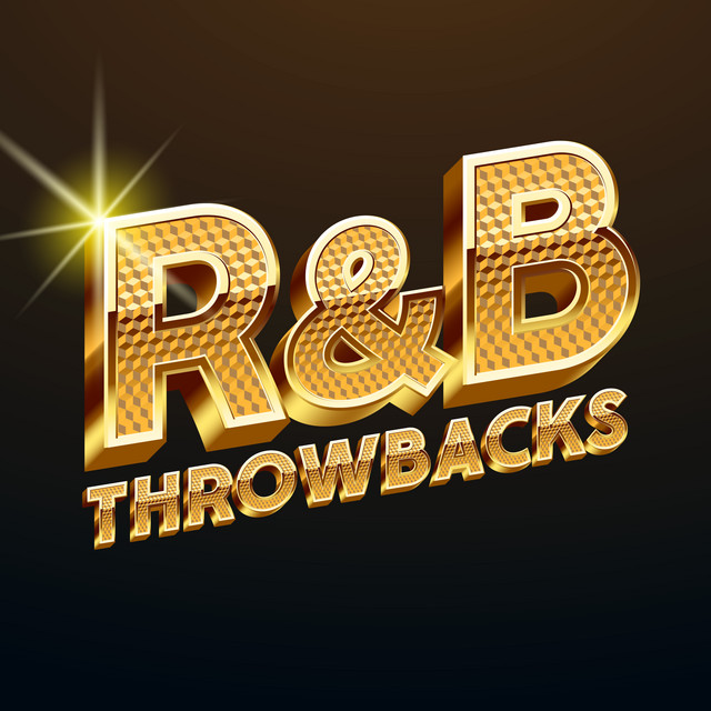 R&B Throwbacks - Compilation by Various Artists | Spotify