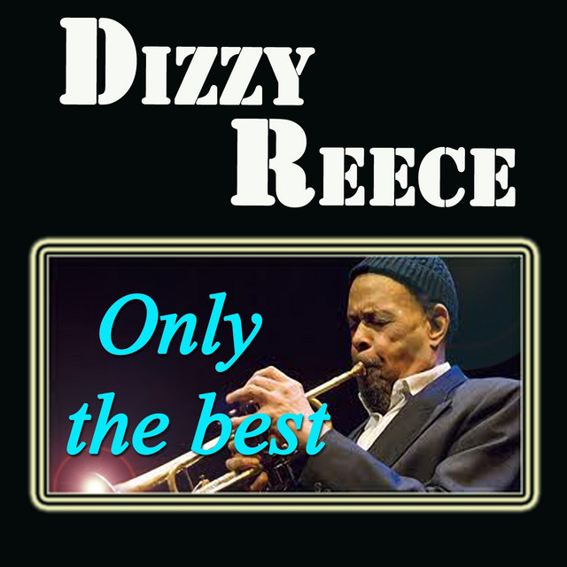 Dizzy Reece: Only the Best cover art