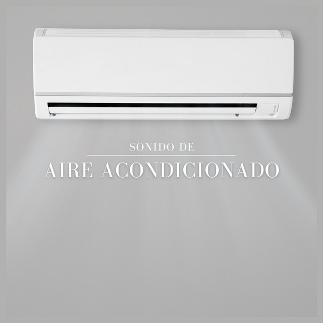Sonido de Aire Acondicionado, Pt. 01