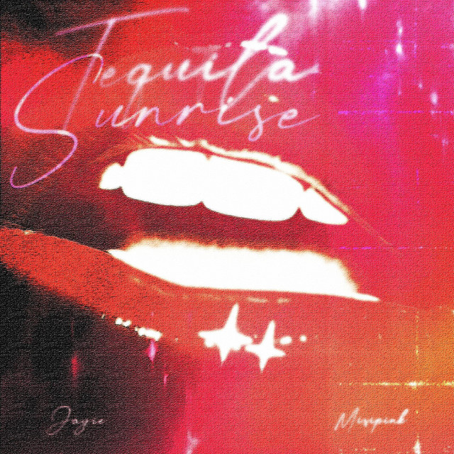 Tequila Sunrise - Radio Edit