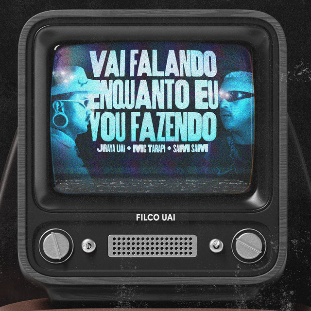 Vai Falando Enquanto Eu Vou Fazendo