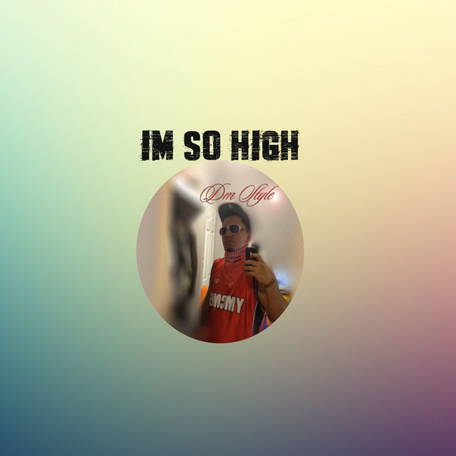I´m So High cover art