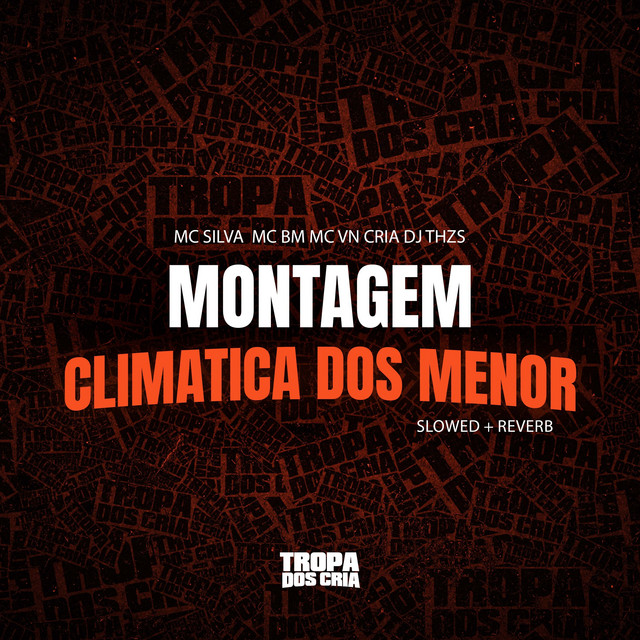 Montagem Climatica dos Menor (Slowed + Reverb)