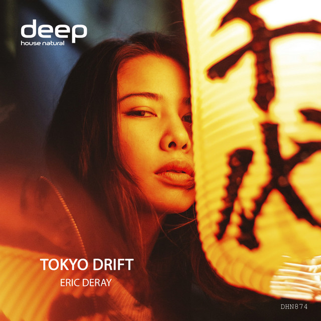 Обкладинка: Tokyo Drift — Eric Deray