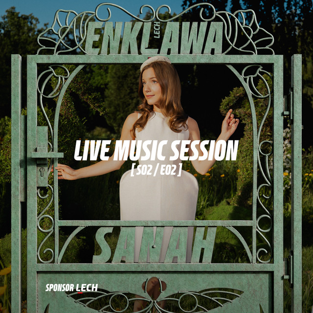 Okładka: ENKLAWA S02E02: sanah (ENKLAWA LIVE)