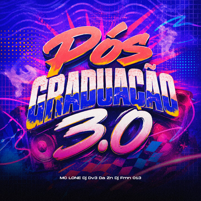 Обкладинка: Pós Graduação 3.0 — DJ DV3 DA ZN