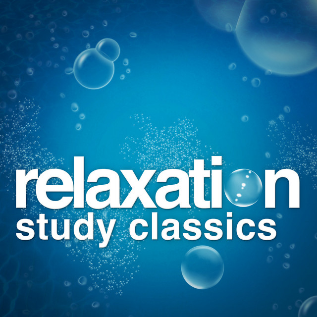 Relaxation Study Classics by Study Music Orchestra