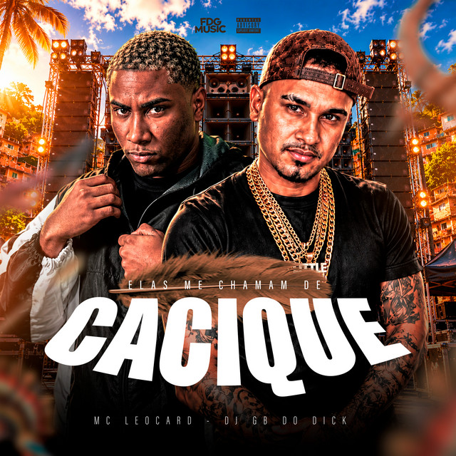 Elas Me Chamam de Cacique