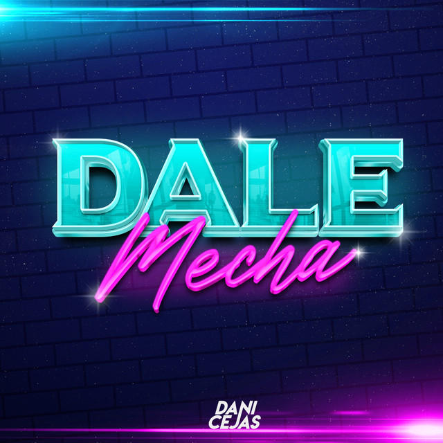 Dale Mecha - Remix