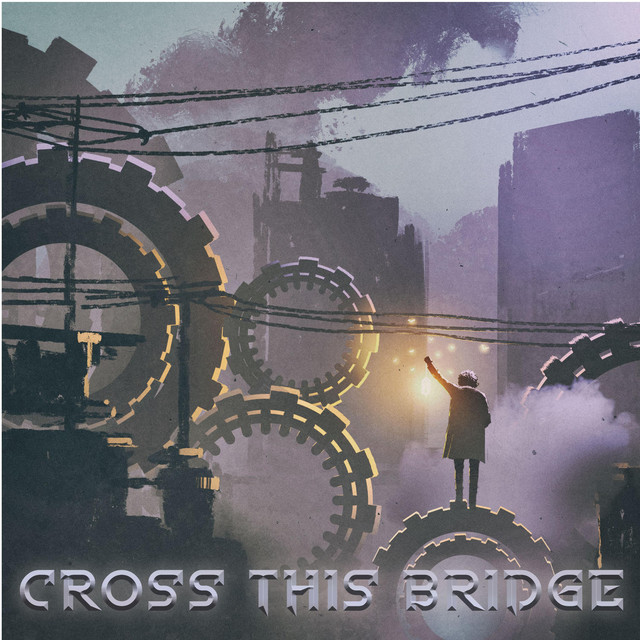 Cross This Bridge