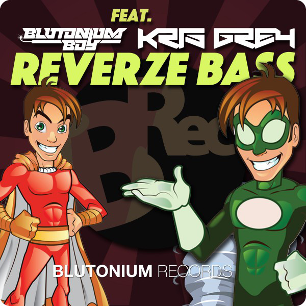 Reverze Bass (feat. Kris Grey)