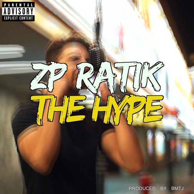The Hype - Single by ZP Ratik | Spotify