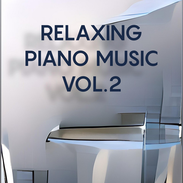 Relaxing Piano Music, Vol. 2 cover art