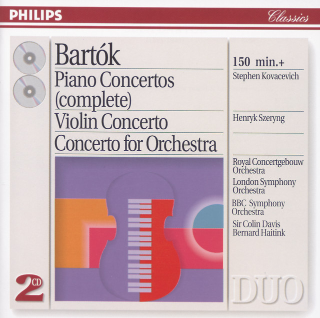 Bartók: The Piano Concertos; Violin Concerto No.2; Concerto for