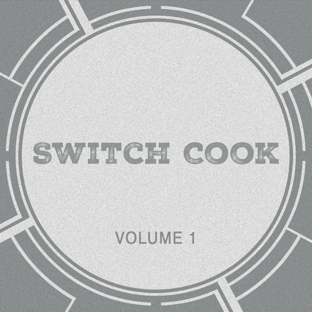 Switch Cook - Single by Switch Cook | Spotify