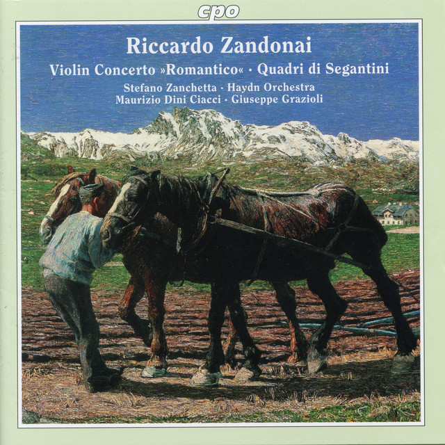 Zandonai: Violin Concerto "Romantico" & Quadri di Segantini cover art