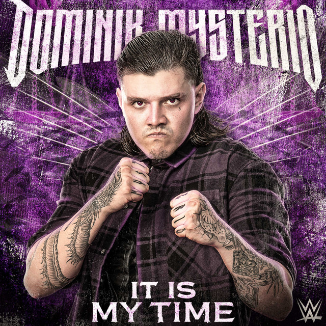 WWE: It Is My Time (Dominik Mysterio)