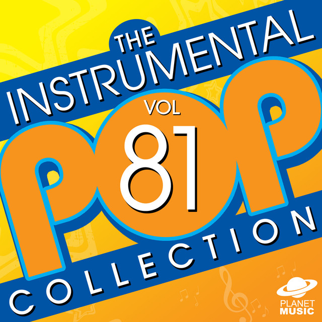 The Instrumental Pop Collection, Vol. 81 - Album by The Hit Co. | Spotify