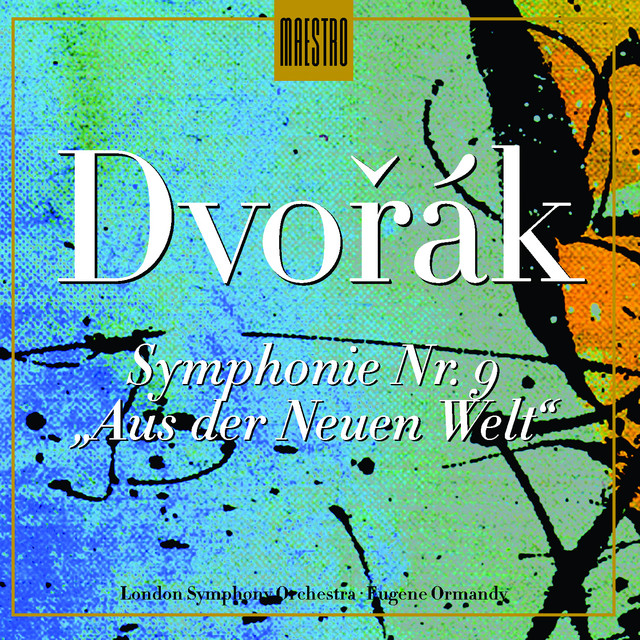 Dvorák: Symphony No. 9 in E Minor 