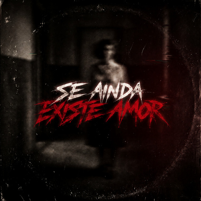 Se Ainda Existe Amor