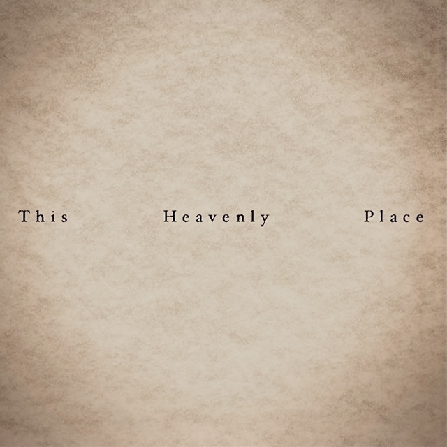 This Heavenly Place
