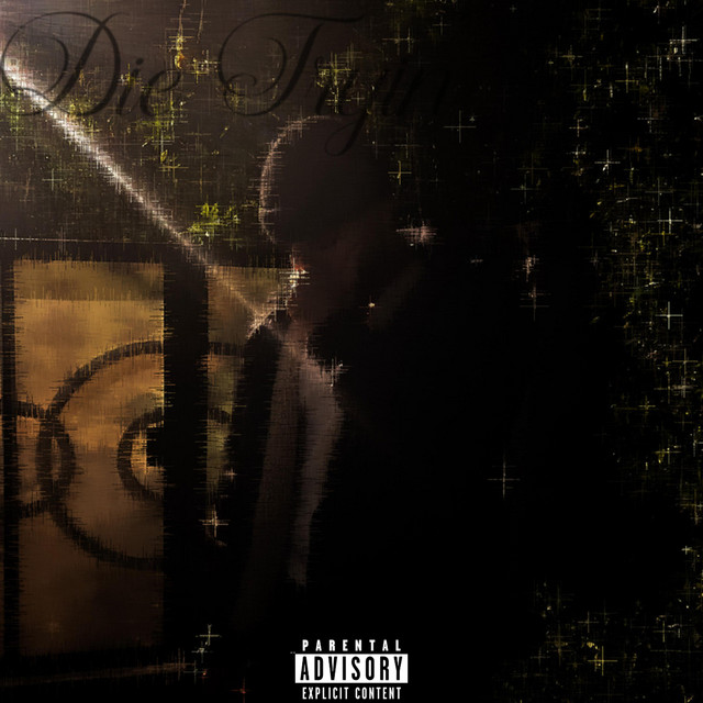 Die Tryin' cover art